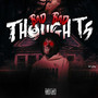 Bad Bad Thoughts (Explicit)