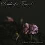 Death of a Friend