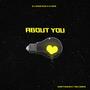About You (feat. Dj Shocked)