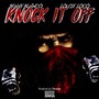 Knock It Off (Explicit)