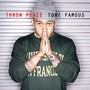 Throw Peace (Explicit)