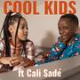 Cool Kids (feat. Cali Sade)