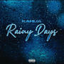 Rainy Days (Explicit)