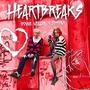 Heartbreaks (feat. Donnie Mellow) [Explicit]