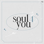 Soul 4 You