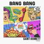 Bang Bang (feat. Dylan Coss)