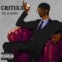 Be A Boss (Explicit)