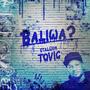 Baliwa (Explicit)