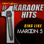 Drew's Famous # 1 Karaoke Hits: Sing Like Maroon 5