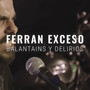 Balantains y Delirios (Live Clap) [Explicit]