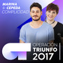 Complicidad (Operación Triunfo 2017)