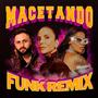 MACETANDO FUNK (REMIX)