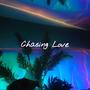 Chasing Love