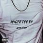 White Tee EP (Explicit)