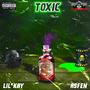 TOXIC (feat. LIL'KAY) [Explicit]