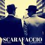 SCARAFACCIO (feat. Adrian Grillo)