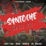 Santoche Skill, Vol. 1 (feat. Lady Yiah, Huek, Rubrik & Sr. Huesos) [Explicit]