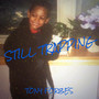 Still Trapping (Explicit)