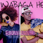 Wabaga He (feat. Priscillah)