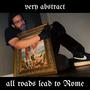 all roads lead to Rome (Explicit)