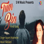 Tum Bin - Single