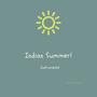 Indian Summer (Original Motion Picture Soundtrack)