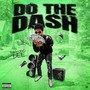 Do The Dash (Explicit)