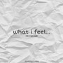 what i feel.../что я чувствую