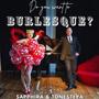 Do You Want To Burlesque ?