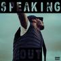 Speaking Out (Explicit)