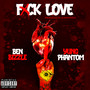 Fxck Love (Explicit)