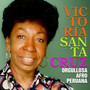 Victoria Santa Cruz: Orgullosa Afro Peruana