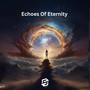 Echoes Of Eternity (Explicit)