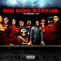 Big Dog Status (Explicit)