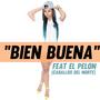 Bien Buena (Explicit)