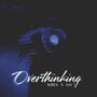 Overthinking (feat. Oze)