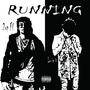 Running (feat. Louie V) [Explicit]