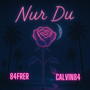 Nur Du (Explicit)
