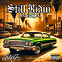 Still Ridin' (Explicit)