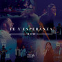 Fe y Esperanza (Live)