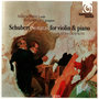 Schubert: Sonatas for Violin & Piano