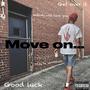 Move On (Explicit)