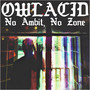 No Ambit, No Zone (Explicit)