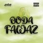 Boda Fawaz (Explicit)