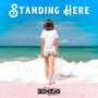 Standing Here