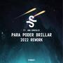 Para poder brillar (2022 Rework Radio edit)