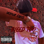 Bleed Too (Explicit)