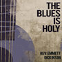 The Blues Is Holy