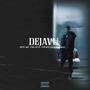 Dejavu (Explicit)