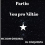Partiu Vou pro Niltão
